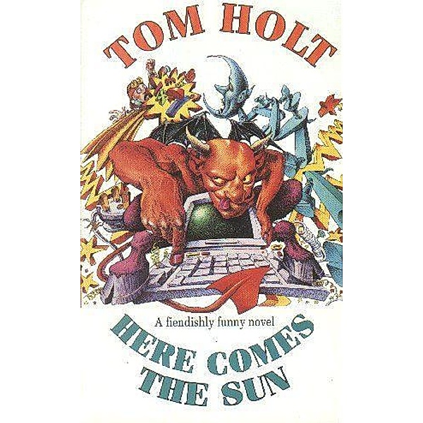 Here Comes The Sun, Tom Holt