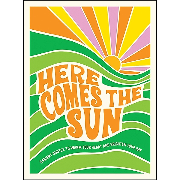 Here Comes the Sun, Summersdale Publishers