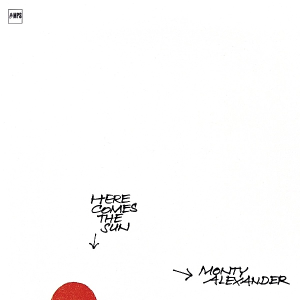 Here Comes The Sun (Vinyl), Monty Alexander
