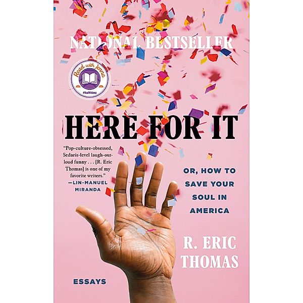 Here for It, R. Eric Thomas