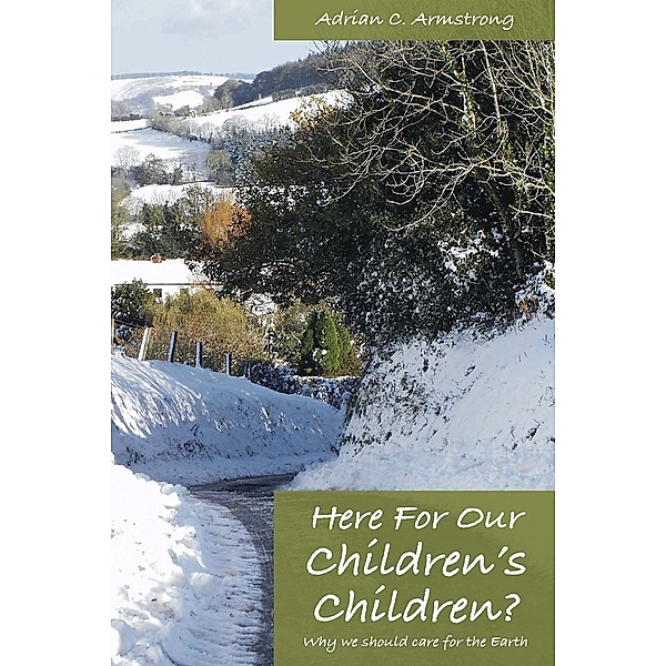 Here For Our Children's Children? / Societas, Adrian C. Armstrong