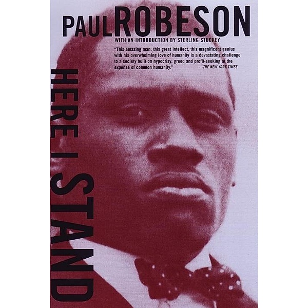 Here I Stand, Paul Robeson