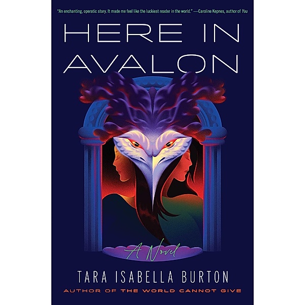 Here in Avalon, Tara Isabella Burton