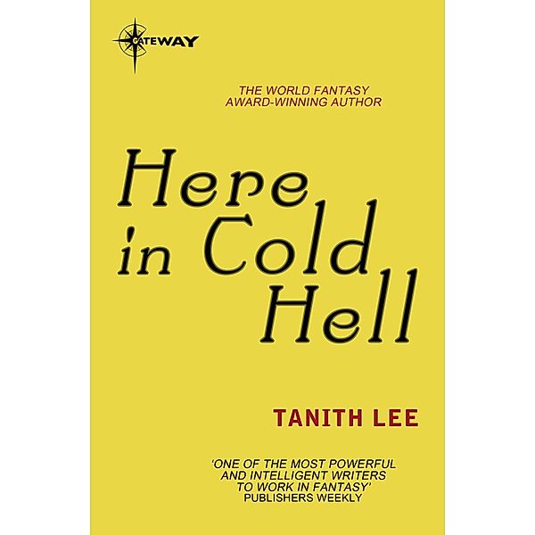 Here in Cold Hell, Tanith Lee