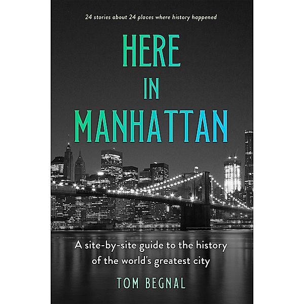 Here in Manhattan, Begnal Tom