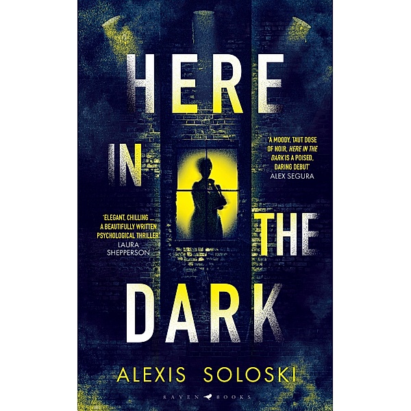 Here in the Dark, Alexis Soloski