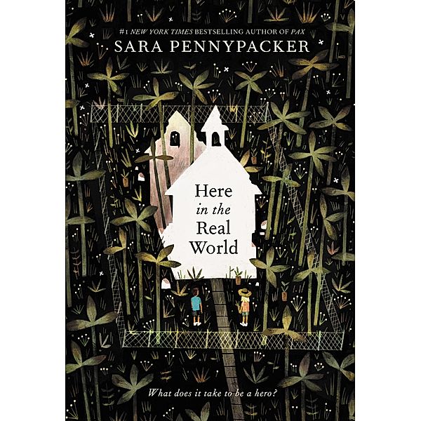 Here in the Real World, Sara Pennypacker
