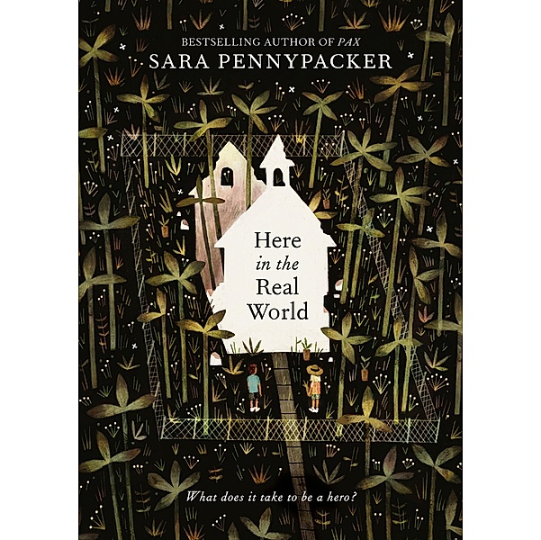 Here in the Real World, Sara Pennypacker