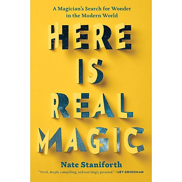 Here Is Real Magic, Nate Staniforth