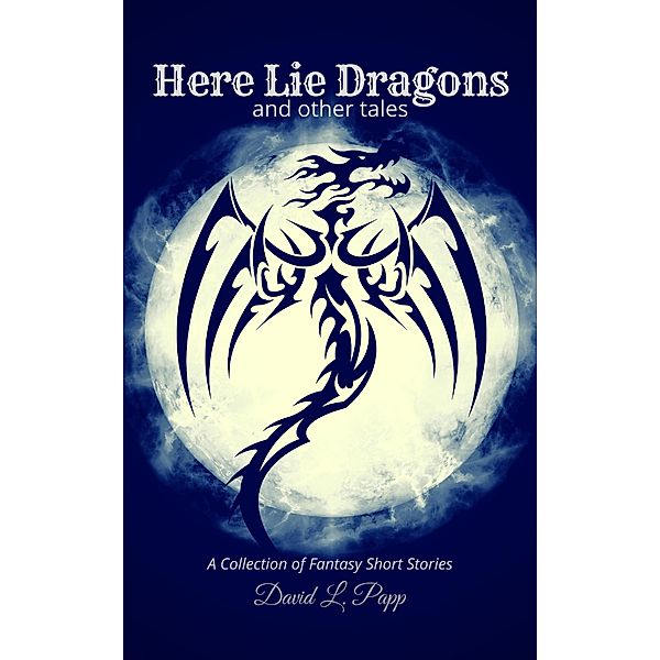 Here Lie Dragons, David Papp