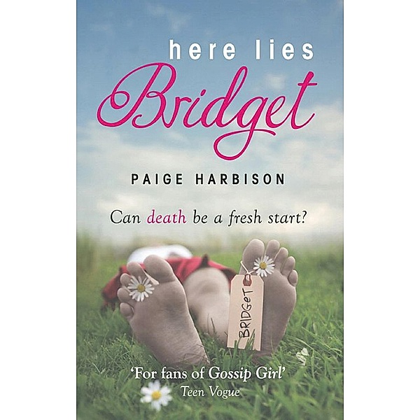 Here Lies Bridget, Paige Harbison