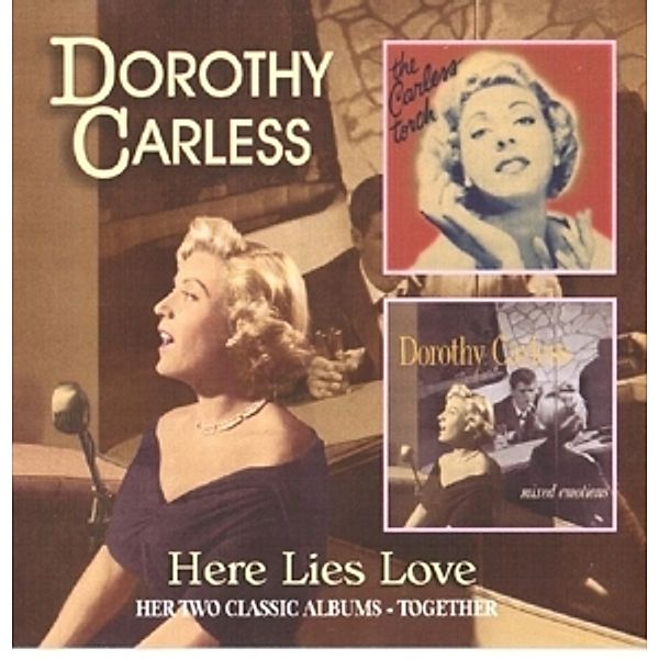 Here Lies My Love, Dorothy Carless