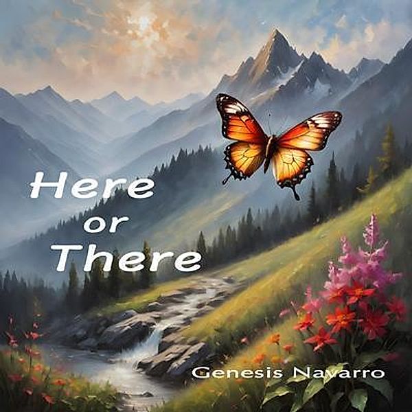 Here or There, Genesis Navarro