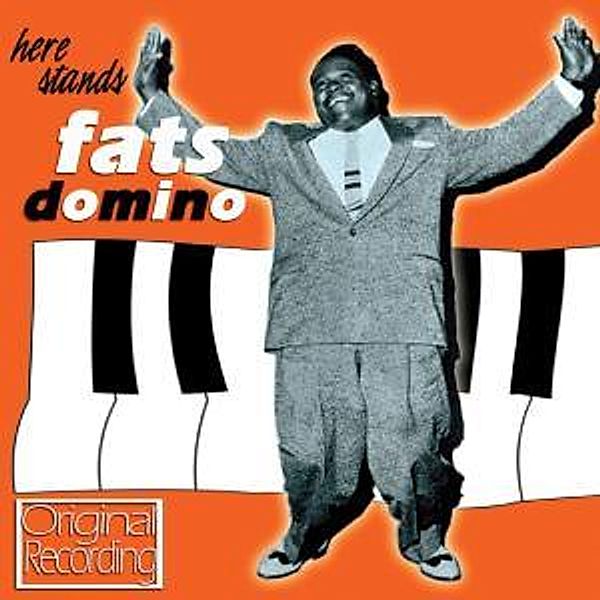 Here Stands Fats Domino, Fats Domino