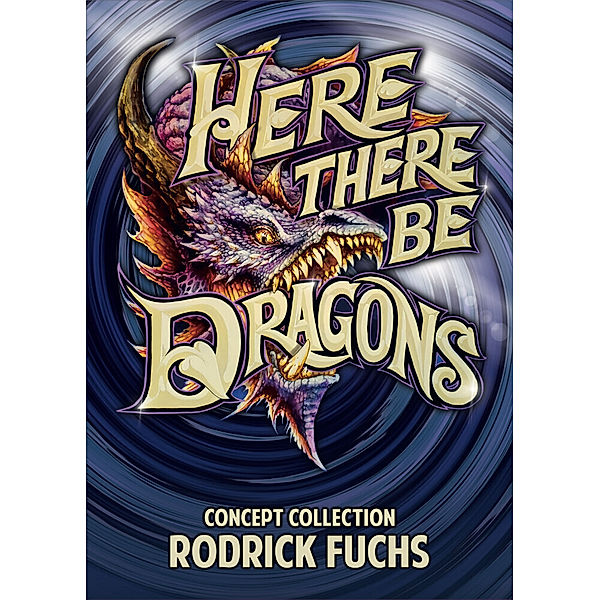 Here There Be Dragons, Rodrick Fuchs