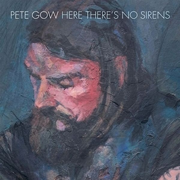 Here There'S No Sirens, Pete Gow
