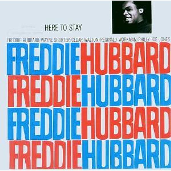 Here To Stay, Freddie Hubbard