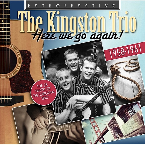 Here We Go Again, The Kingston Trio