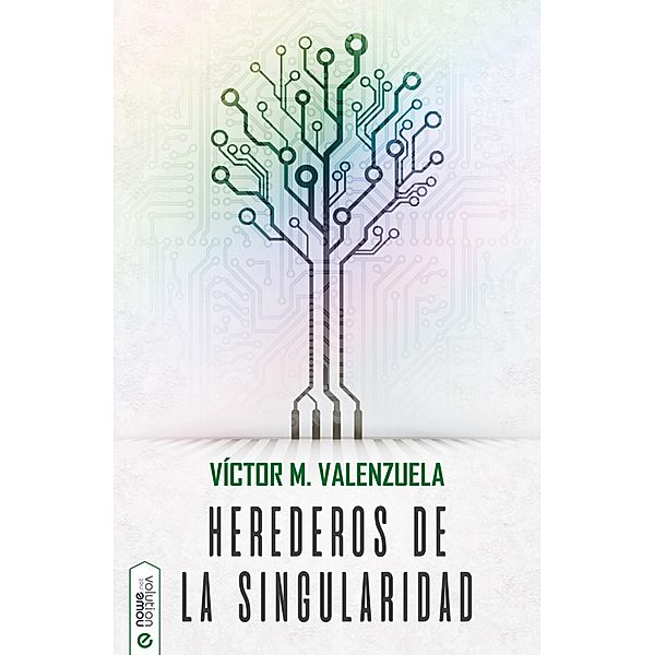 Herederos de la Singularidad, Víctor M. Valenzuela