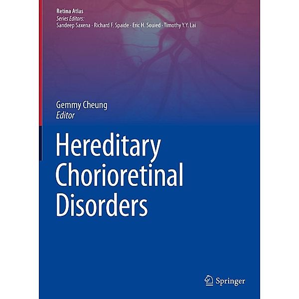 Hereditary Chorioretinal Disorders / Retina Atlas
