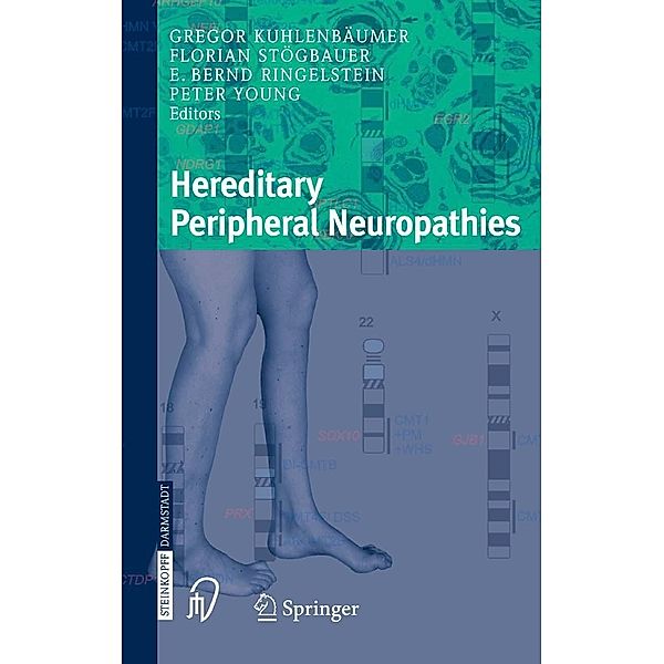 Hereditary Peripheral Neuropathies, E.  Bernd Ringelstein, Florian Stögbauer, Gregor Kuhlenbäumer, Peter Young