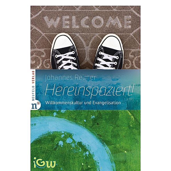 Hereinspaziert! / Edition IGW Bd.6, Johannes Reimer