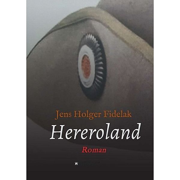 Hereroland, Jens Holger Fidelak
