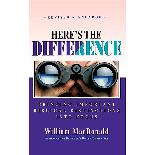 Heres the Difference, William MacDonald