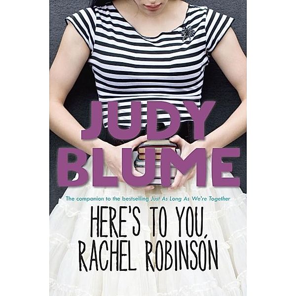 Here's to You, Rachel Robinson, Judy Blume