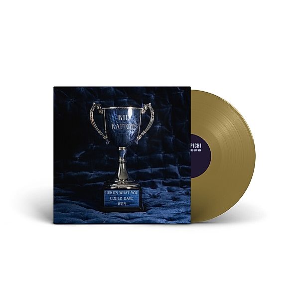 Here'S What You Could Have Won (Gold Col. Lp), Kid Kapichi