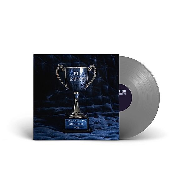 Here'S What You Could Have Won (Silver Col. Lp), Kid Kapichi