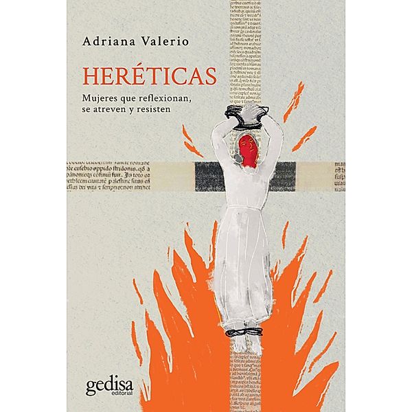 Heréticas, Adriana Valerio