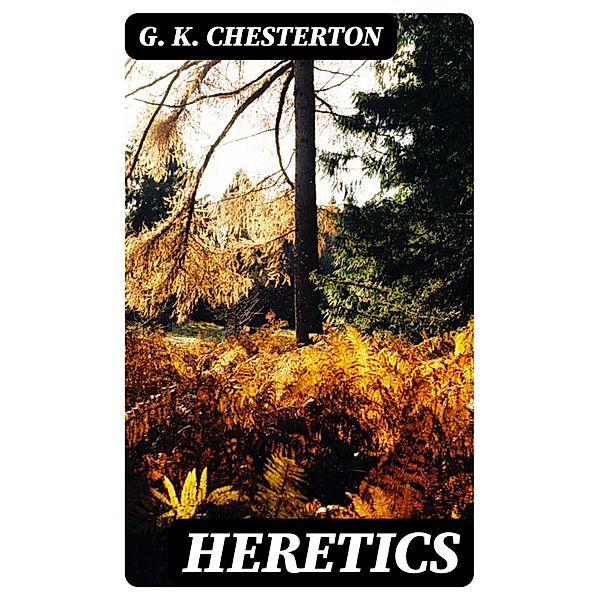 Heretics, G. K. Chesterton