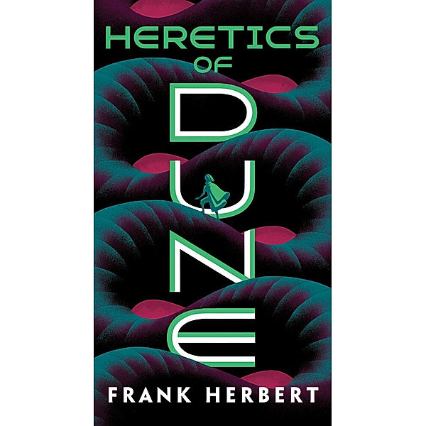 Heretics of Dune, Frank Herbert
