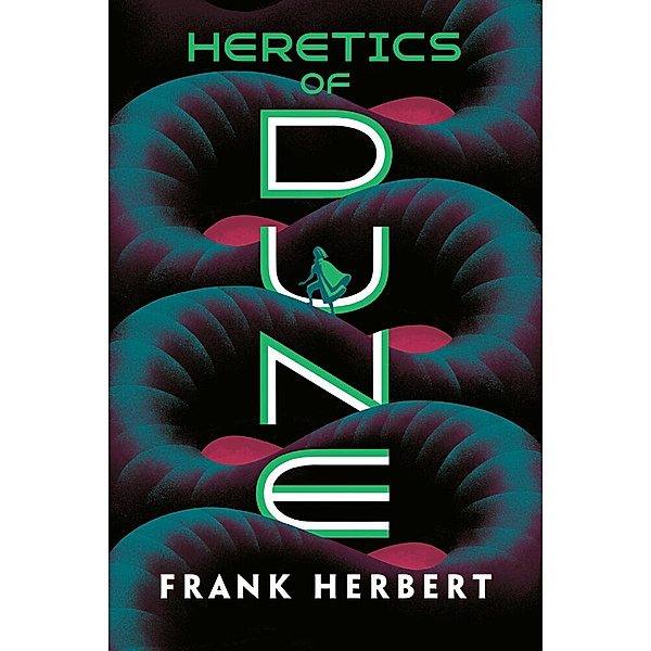 Heretics of Dune, Frank Herbert