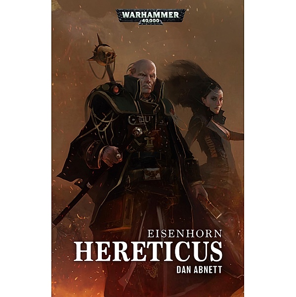 Hereticus / Warhammer 40,000: Eisenhorn Bd.3, Dan Abnett
