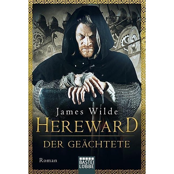 Hereward der Geächtete / Hereward Bd.1, James Wilde