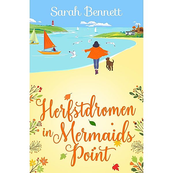 Herfstdromen in Mermaids Point (Mermaids Point-serie, #2) / Mermaids Point-serie, Sarah Bennett