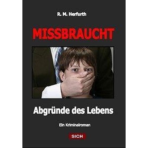 Herfurth, R: Missbraucht, R. M. Herfurth