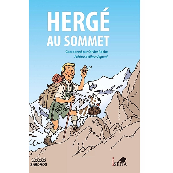 Hergé au sommet, Roche