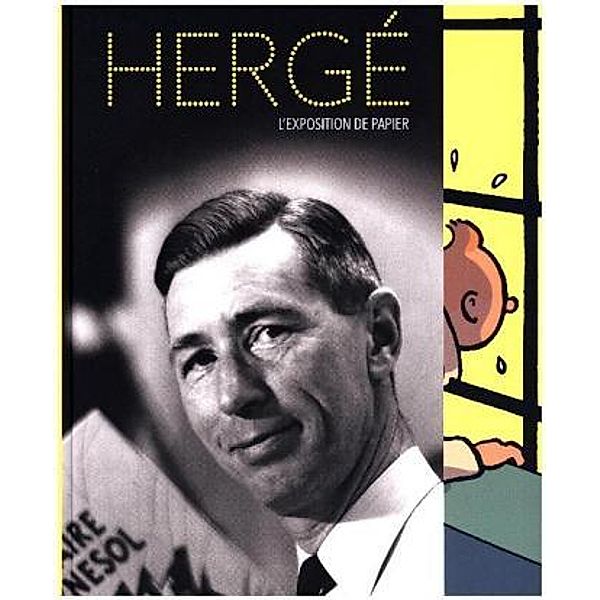 Hergé: L'exposition de papier