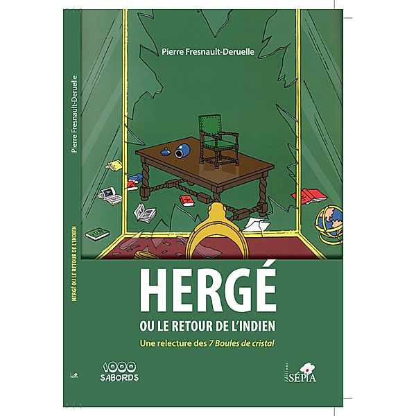 Hergé ou le retour de l'Indien, Fresnault-Deruelle