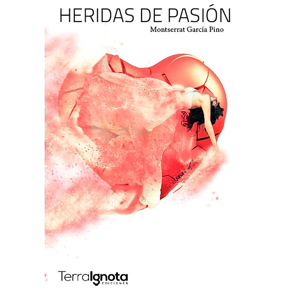 Heridas de pasión, Montserrat García Pino