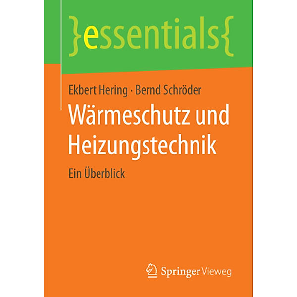 Hering, E: Wärmeschutz und Heizungstechnik, Ekbert Hering, Bernd Schröder