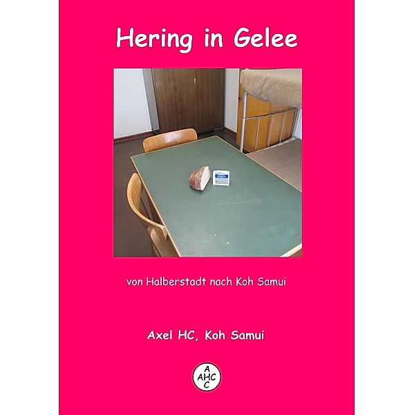 Hering in Gelee, Axel HC