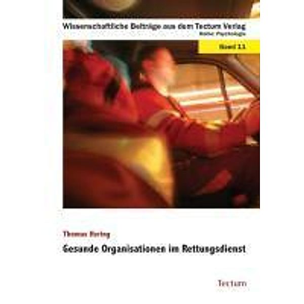 Hering, T: Gesunde Organisationen im Rettungsdienst, Thomas Hering