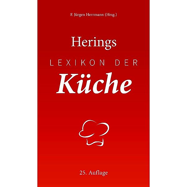 Herings Lexikon der Küche, Richard Hering