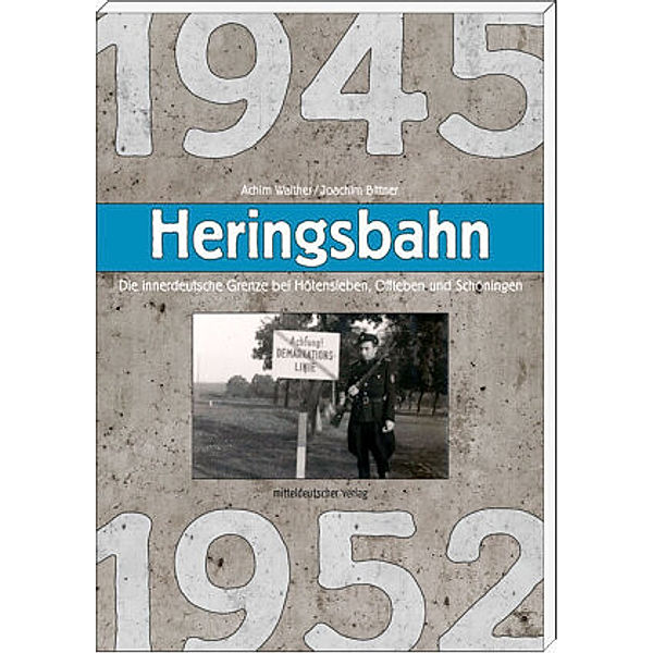 Heringsbahn, Achim Walther, Joachim Bittner