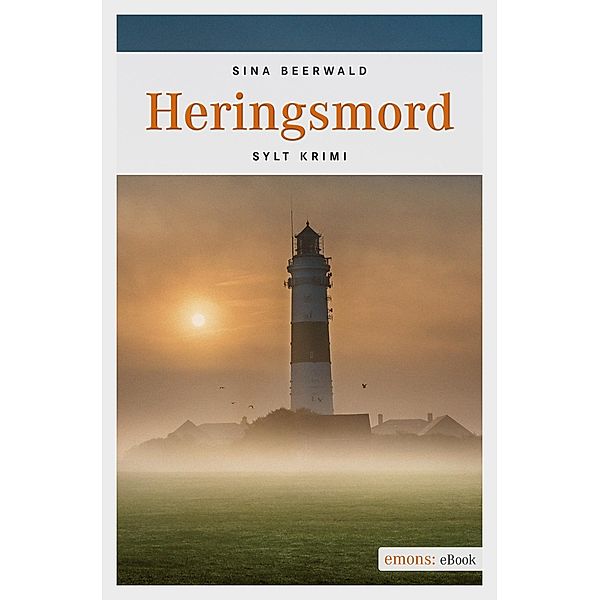 Heringsmord / Sylt Krimi, Sina Beerwald