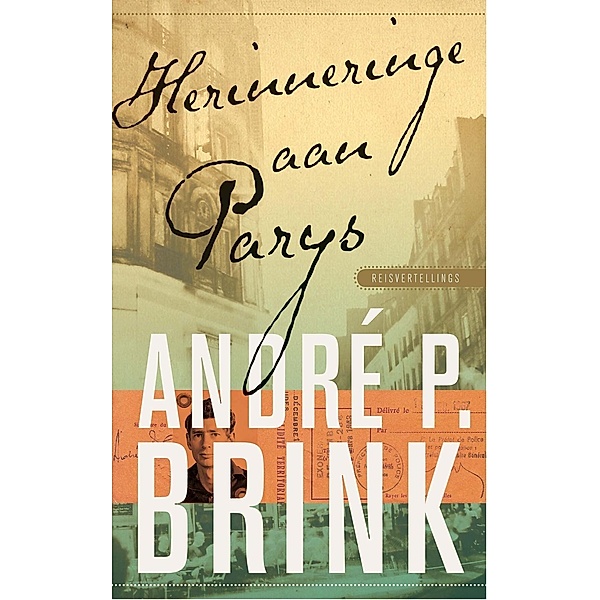 Herinneringe aan Parys, André P. Brink
